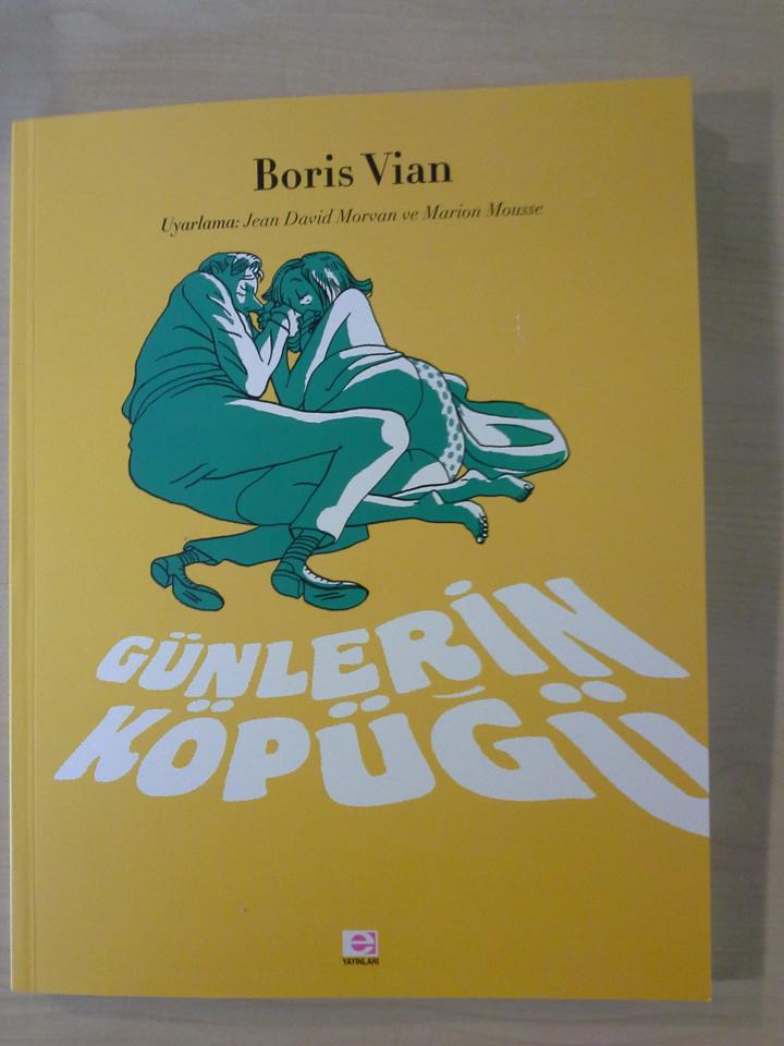 Günlerin Köpüğü Çevirisi