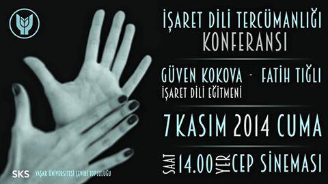 Yaşar Üniversitesi’nde İşaret Dili Tercümanlığı Konferansı
