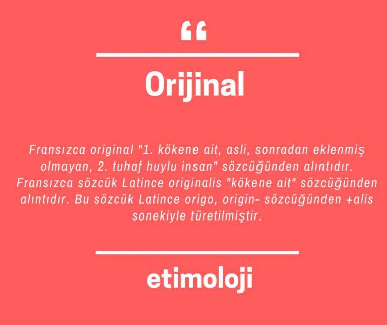 Günün Türkçe Sözcüğü: Orijinal