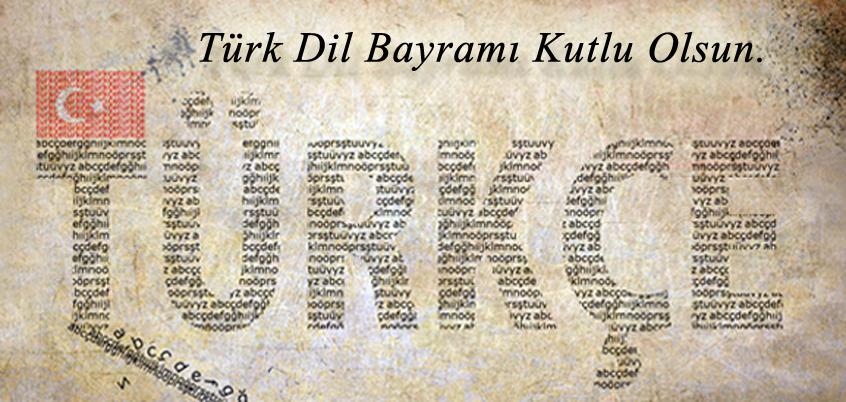 26 Eylül: Türk Dil Bayramı Kutlu Olsun!