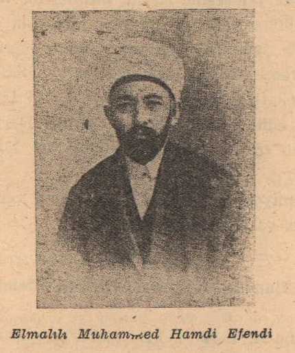 Din Adamı, Tercüman ve Hattat: Muhammed Hamdi Yazır (Elmalılı Hamdi Yazır)