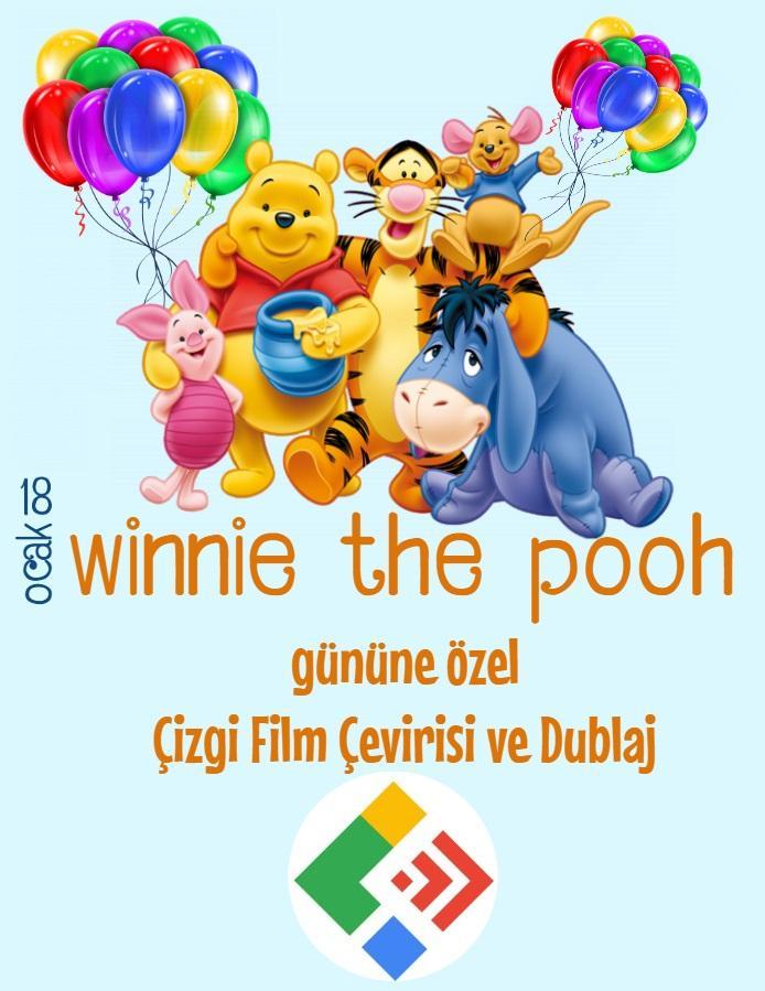 Winnie The Pooh Günü: Çizgi Film Çevirisi ve Dublaj