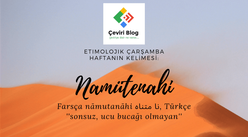 Etimolojik Çarşamba: Namütenahi