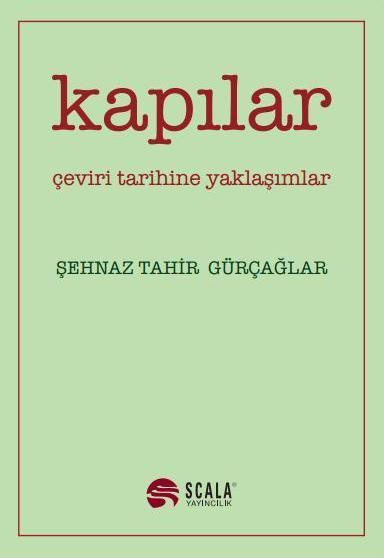 Kapılar/Çeviri Tarihine Yaklaşımlar – Şehnaz T. Gürçağlar 