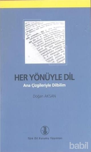 Her Yönüyle Dil – Doğan Aksan